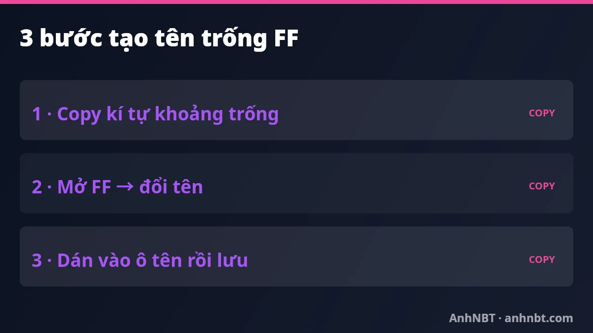 Cách tạo tên khoảng trống tàng hình Free Fire 3 bước