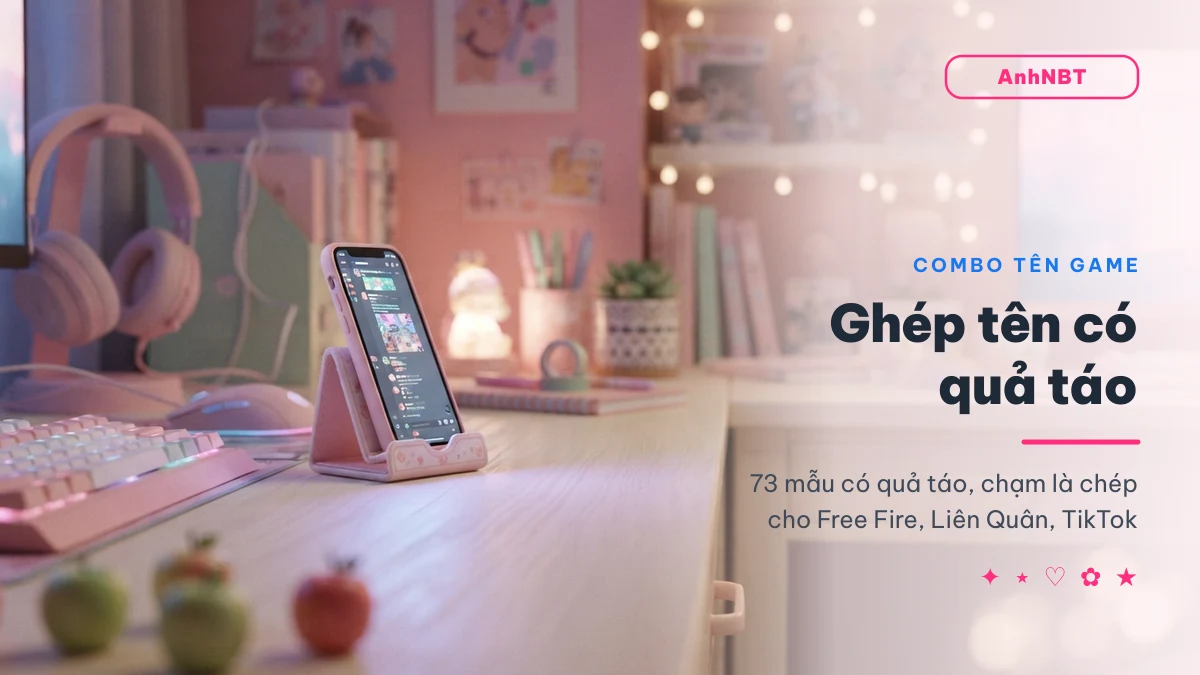 Combo kí tự quả táo ghép tên game Free Fire, Liên Quân và TikTok