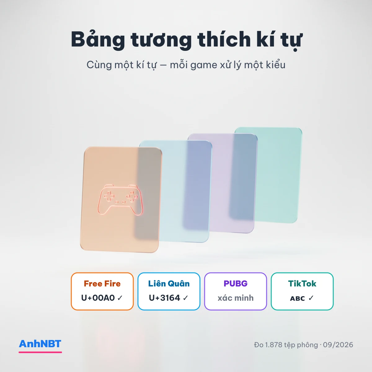 Bảng tương thích kí tự theo game: Free Fire, Liên Quân, PUBG Mobile, TikTok